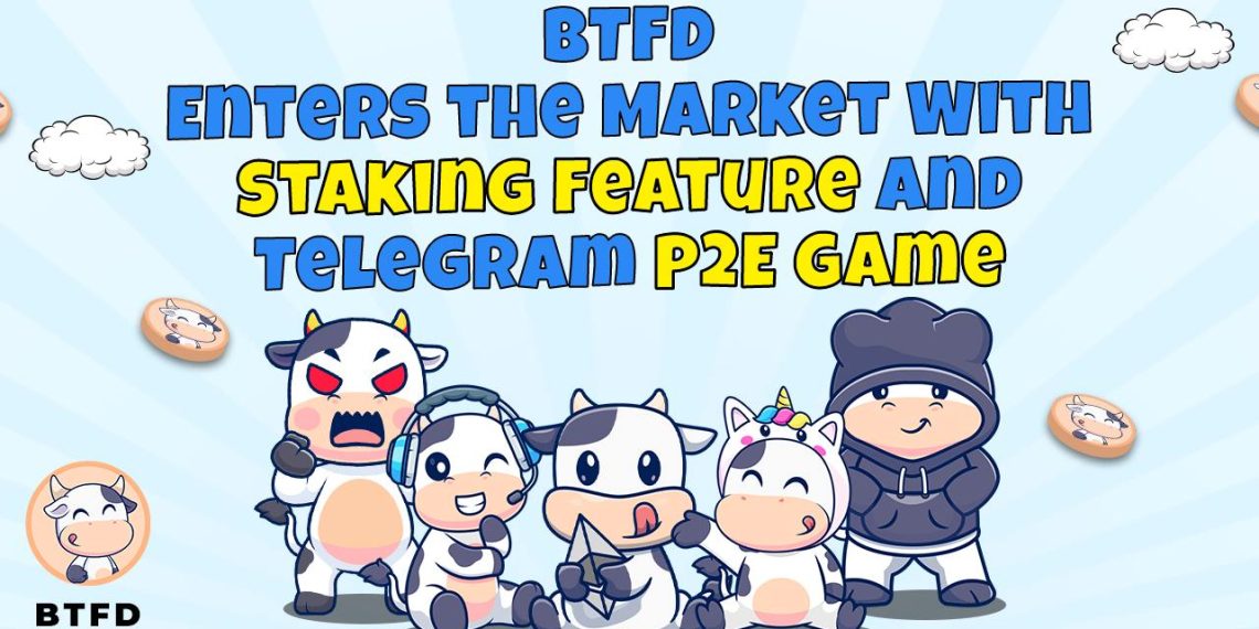 BTFD Enters the Market With Staking Feature and Telegram P2E Game